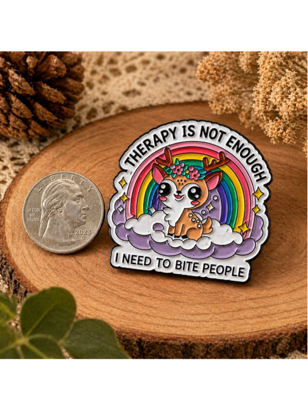 Therapy Is Not Enough Funny Deer Enamel Pin Cute Sarcastic Brooch